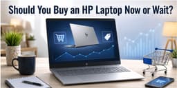 Should You Buy an Hp Laptop now or Wait a Price Drop Checklist for Amazon India